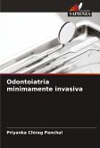 Odontoiatria minimamente invasiva