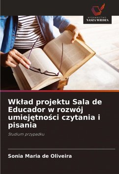 Cover Wk¿ad projektu Sala de Educador w rozwój umiej¿tno¿ci czytania i pisania