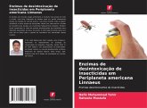 Enzimas de desintoxicação de insecticidas em Periplaneta americana Linnaeus