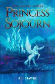Princess Sojourn (Azure Series, #3) (eBook, ePUB) Princess Sojourn (Azure Series, #3) (eBook, ePUB)