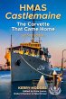HMAS Castlemaine: The Corvette That... - Bild 1