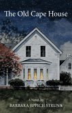The Old Cape House (eBook, ePUB) The Old Cape House (eBook, ePUB)
