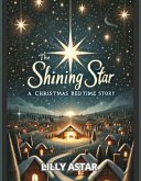 The Shining Star: A Christmas Bedtime Story (eBook, ePUB)