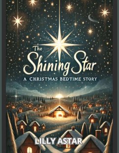 Cover The Shining Star: A Christmas Bedtime Story (eBook, ePUB)