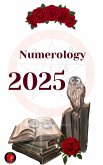 Numerology 2025 (eBook, ePUB)