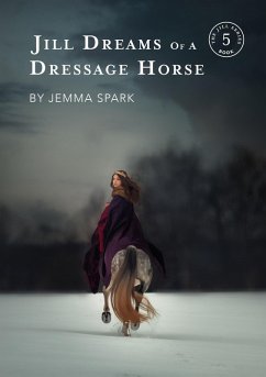 Cover Jill Dreams of a Dressage Horse (Jill Series, #5) (eBook, ePUB)