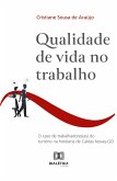 Qualidade de Vida no Trabalho (eBook, ePUB) Qualidade de Vida no Trabalho (eBook, ePUB)