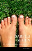 Barfuß gehen (eBook, ePUB)