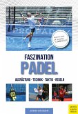 Faszination Padel (eBook, PDF)