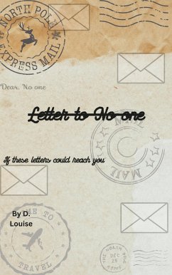 Letter To No One (eBook, ePUB) - Louise, D.
