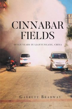 Cover CINNABAR FIELDS SEVEN YEARS IN LIANYUNGANG, CHINA (eBook, ePUB)