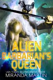 Alien Barbarian's Queen (Draconian Warriors, #9) (eBook, ePUB) Alien Barbarian's Queen (Draconian Warriors, #9) (eBook, ePUB)