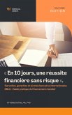 « En 10 jours, une réussite financière sans risque ». (eBook, ePUB)