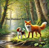 The Honest Truth (Adventures of Hazel and Willow, #4) (eBook, ePUB) The Honest Truth (Adventures of Hazel and Willow, #4) (eBook, ePUB)