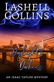 Daylight & Darkness (Isaac Taylor Mystery Series, #12) (eBook, ePUB) Daylight & Darkness (Isaac Taylor Mystery Series, #12) (eBook, ePUB)