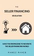 The Seller Financing Revelation (eBook,... - Bild 1