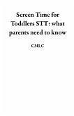 Screen Time for Toddlers STT: what parents need to know (eBook, ePUB) Screen Time for Toddlers STT: what parents need to know (eBook, ePUB)