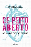 De Peito Aberto (eBook, ePUB)