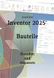 AutoDesk Inventor 2025 Bauteile (eBook,... - Bild 1