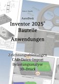 AutoDesk Inventor 2025 Bauteile (eBook, PDF) AutoDesk Inventor 2025 Bauteile (eBook, PDF)