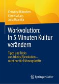 Workvolution: In 5 Minuten Kultur verändern (eBook, PDF)