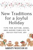 New Traditions for a Joyful Holiday (Christmas Calm) (eBook, ePUB) New Traditions for a Joyful Holiday (Christmas Calm) (eBook, ePUB)