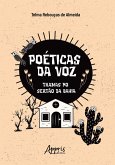 Poéticas da Voz: Tramas no Sertão da Bahia (eBook, ePUB)