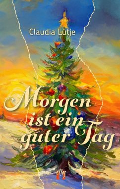 Cover Morgen ist ein guter Tag (eBook, ePUB)