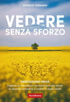 Vedere senza sforzo (eBook, ePUB) - Ferrario, Giorgio