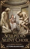 The Sculptor's Silent Choir (eBook, ePUB)