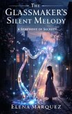 The Glassmaker's Silent Melody (eBook, ePUB)