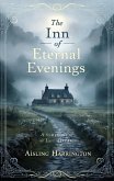 The Inn of Eternal Evenings (eBook, ePUB)