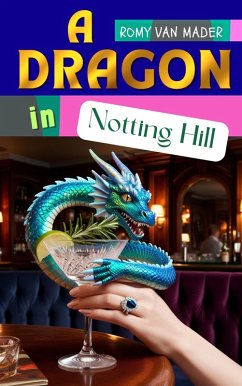 Cover A Dragon in Notting Hill (eBook, ePUB)