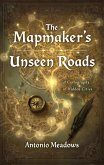 The Mapmaker's Unseen Roads (eBook, ePUB)