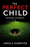 The Perfect Child (eBook, ePUB) The Perfect Child (eBook, ePUB)