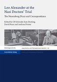 Leo Alexander at the Nazi Doctors' Trial (eBook, PDF)