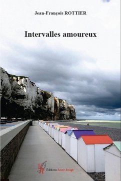 Intervalles amoureux (eBook, ePUB) - Rottier, Jean-François