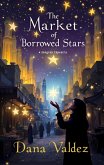 The Market of Borrowed Stars (eBook, ePUB)