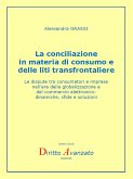 La conciliazione in materia di consumo e delle liti transfrontaliere (eBook, PDF)