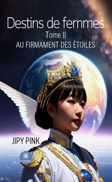 Destins de femmes - Tome 2 (eBook, ePUB) Destins de femmes - Tome 2 (eBook, ePUB)