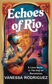 Echoes of Rio (eBook, ePUB)