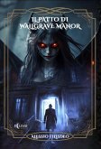 Il Patto di Wallgrave Manor (eBook, ePUB)