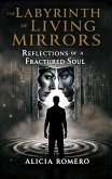 The Labyrinth of Living Mirrors (eBook, ePUB)