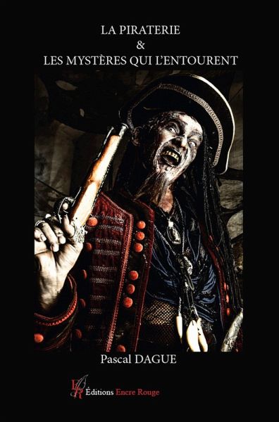 La piraterie & les mystères qui l'entourent (eBook, ePUB)