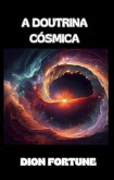 A doutrina cósmica (traduzido) (eBook, ePUB) A doutrina cósmica (traduzido) (eBook, ePUB)