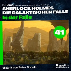 Cover In der Falle (Sherlock Holmes - Die galaktischen Fälle, Folge 41) (MP3-Download)