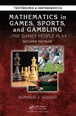 Mathematics in Games, Sports, and Gambling (eBook, ePUB) Mathematics in Games, Sports, and Gambling (eBook, ePUB)