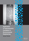 Application of Hydrodynamic Cavitation in Environmental Engineering (eBook, ePUB) Application of Hydrodynamic Cavitation in Environmental Engineering (eBook, ePUB)