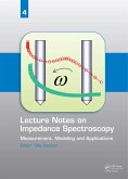 Lecture Notes on Impedance Spectroscopy (eBook, ePUB) Lecture Notes on Impedance Spectroscopy (eBook, ePUB)