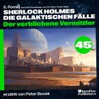 Der verblichene Vermittler (Sherlock Holmes - Die galaktischen Fälle, Folge 45) (MP3-Download)